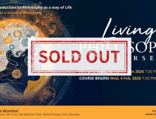 Living Philosophy Course in Mumbai – SOLD OUT